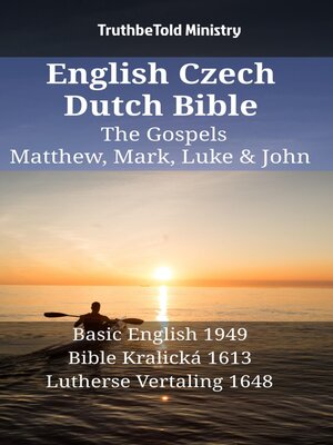 cover image of English Czech Dutch Bible--The Gospels--Matthew, Mark, Luke & John